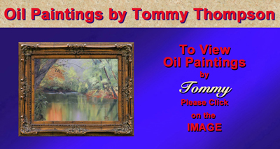 Link to Tommy Thompson's Oil Paintings